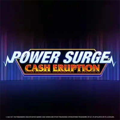 Cash Eruption Power Surge